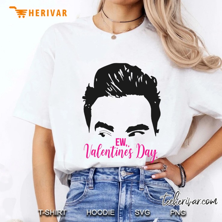Ew Valentines Day David Rose Schitt