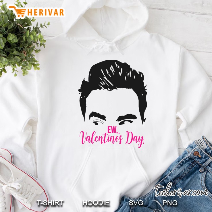 Ew Valentines Day David Rose Schitt