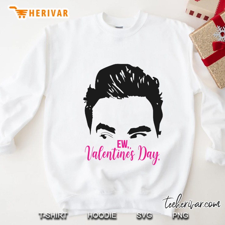 Ew Valentines Day David Rose Schitt
