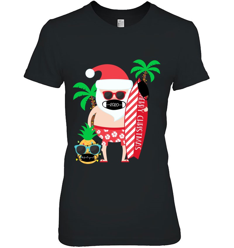 Funny Gift Christmas In July Surfing Santa With Mask 2020 Ver2 Ladies Tee