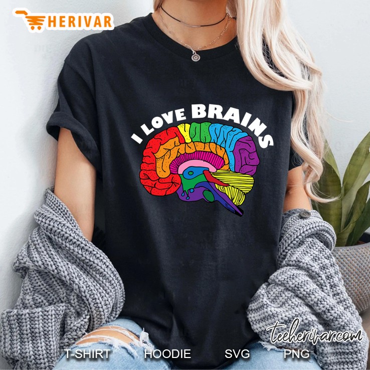 I Love Brains Neuroscience Neurologist Brain Lover Ladies Tee