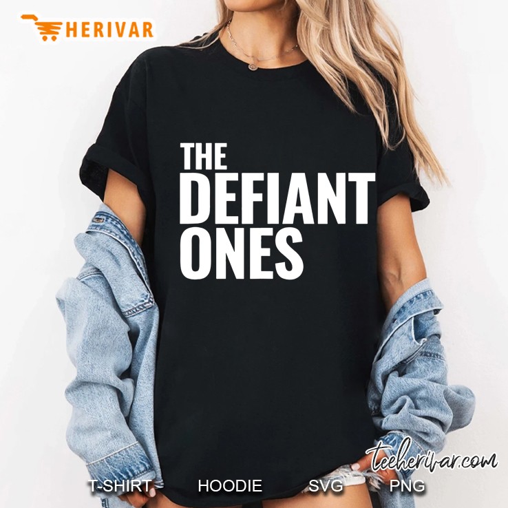 The Defiant Ones Ladies Tee