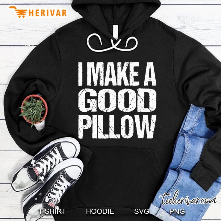 Funny Fat Guy Retro I Make A Good Pillow Fluffy Hoodie