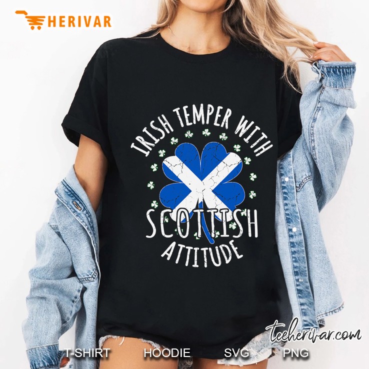 Irish Temper Scottish Attitude St Patrick