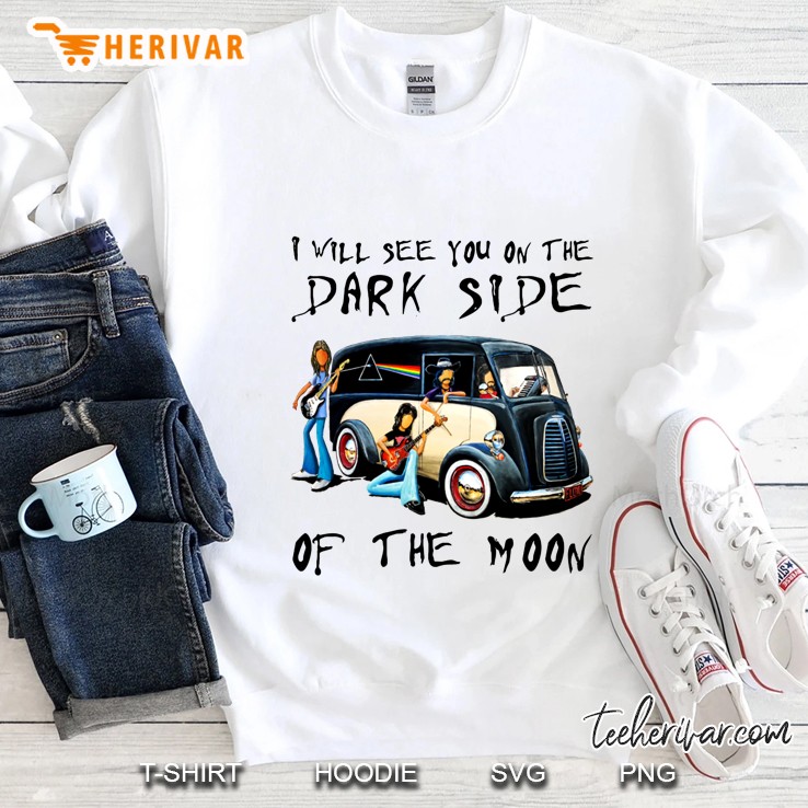 I Will See You On The Dark Side Of The Moon Pink Floyd Hippie Van Sweatshirt
