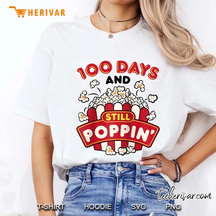 100 Days Of School Popcorn Teacher Student Still Poppin