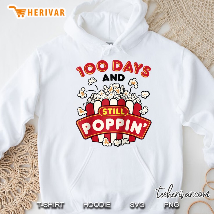 100 Days Of School Popcorn Teacher Student Still Poppin