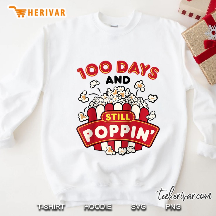 100 Days Of School Popcorn Teacher Student Still Poppin