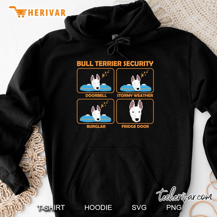 Funny Bull Terrier Bull Terrier Security Hoodie