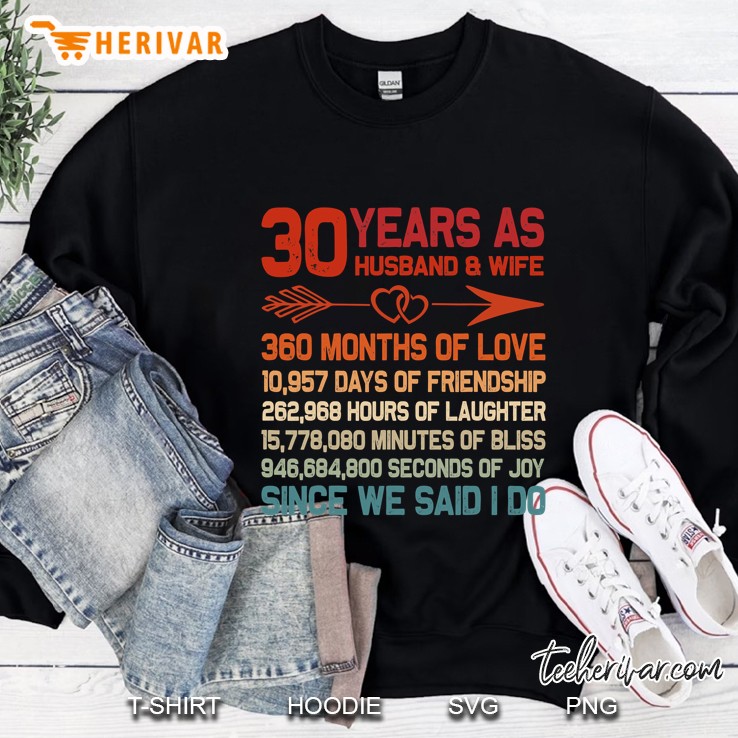 30 Years As Husband & Wife 30Th Anniversary Gift For Couple Sweatshirt