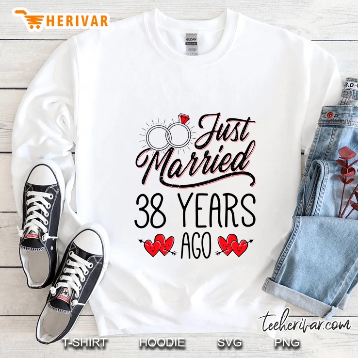 Just Married 38 Years Ago Funny Couple 38Th Anniversary Gift Sweatshirt