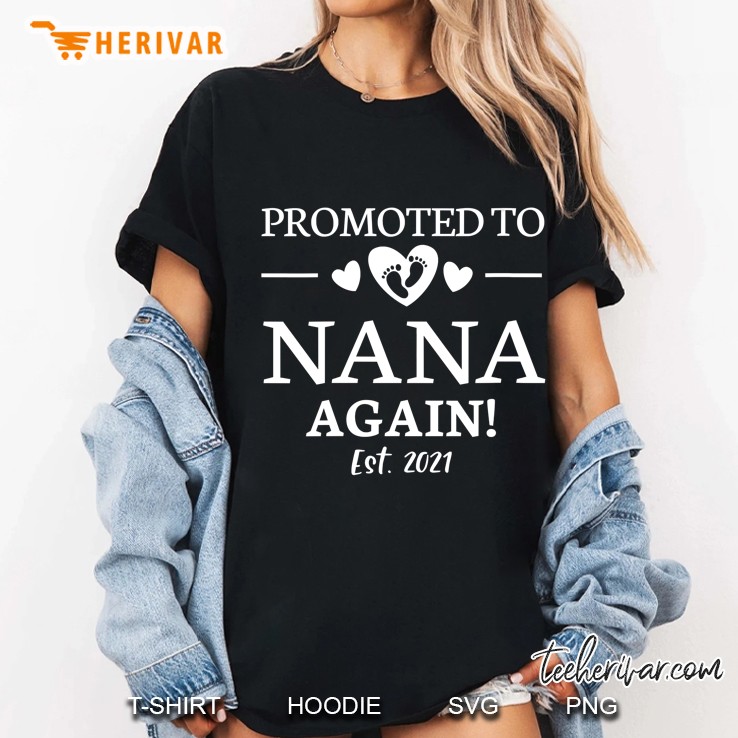 Promoted To Nana Again 2021 Nana Again 2021 Ver2 Ladies Tee