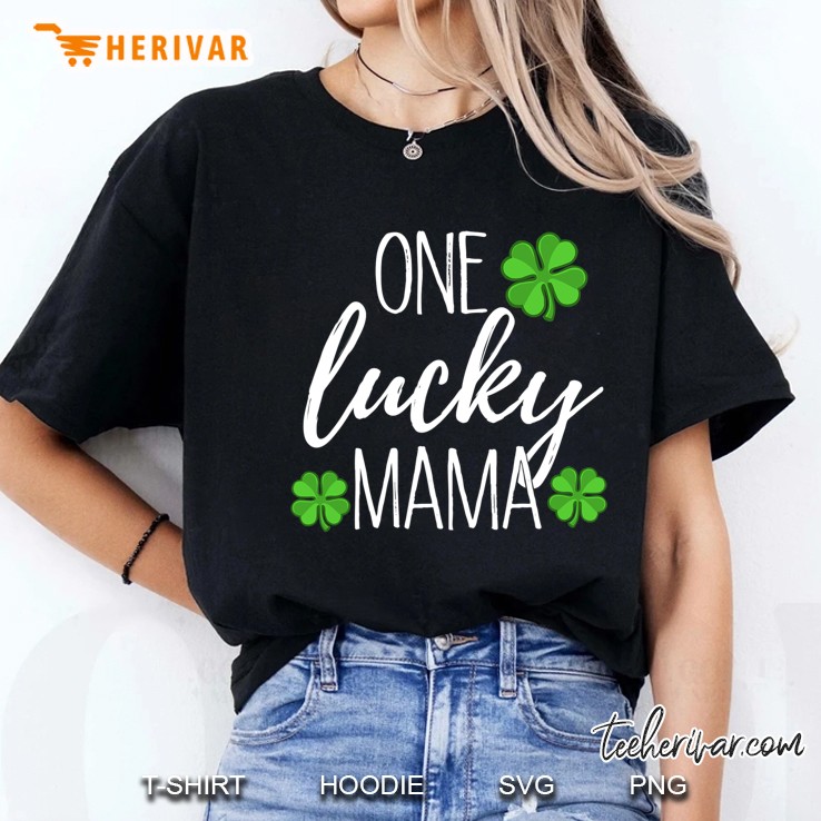 One Lucky Mama Matching St Patricks Day Ladies Tee