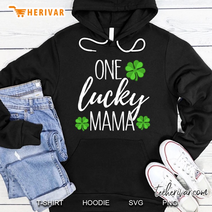 One Lucky Mama Matching St Patricks Day Hoodie