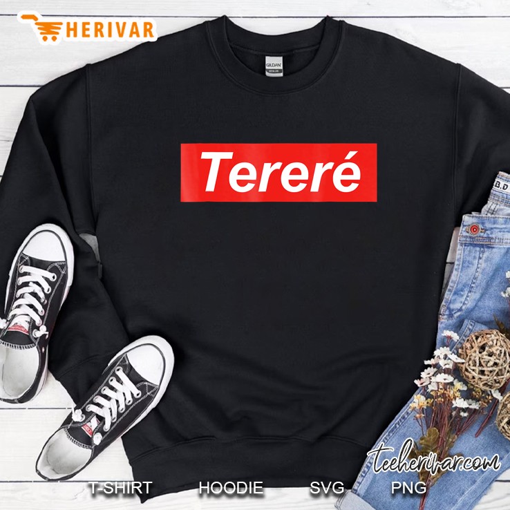 Terere Shirt Paraguay Asuncion Sweatshirt