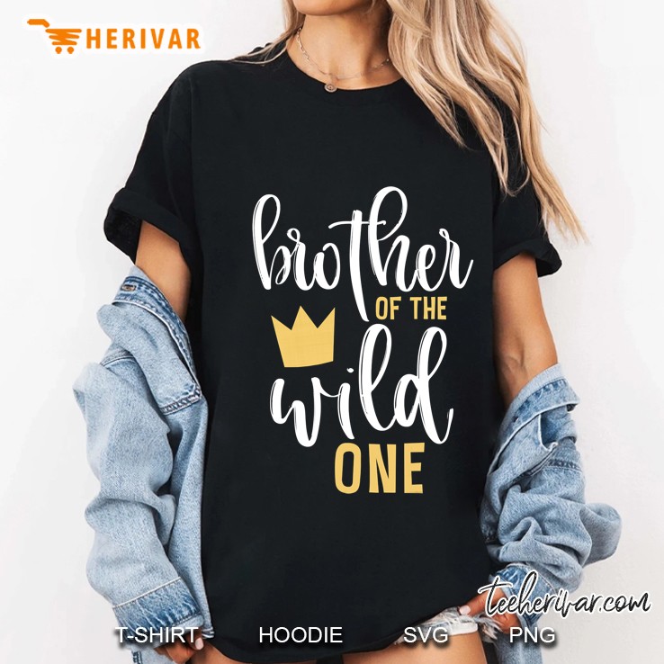 Brother Of The Wild One Shirt 1St Birthday First Thing Ladies Tee