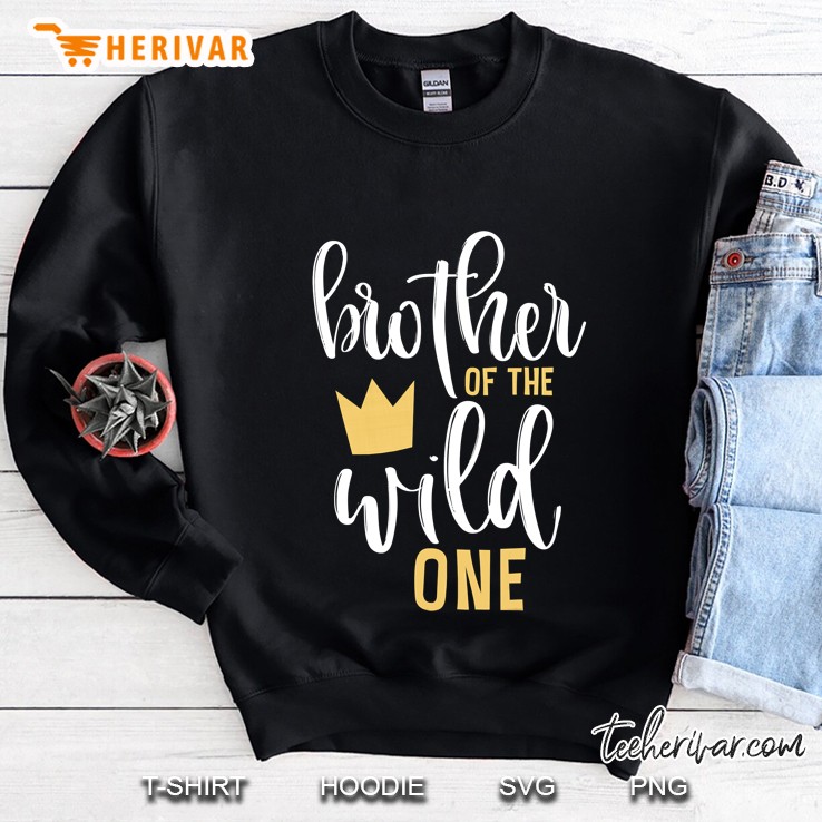 Brother Of The Wild One Shirt 1St Birthday First Thing Sweatshirt