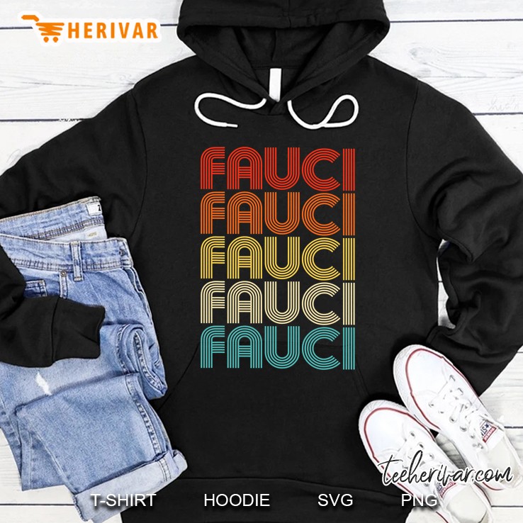 Fauci Retro Style Shirt Fauci Supporter Team Vintage Gift Hoodie