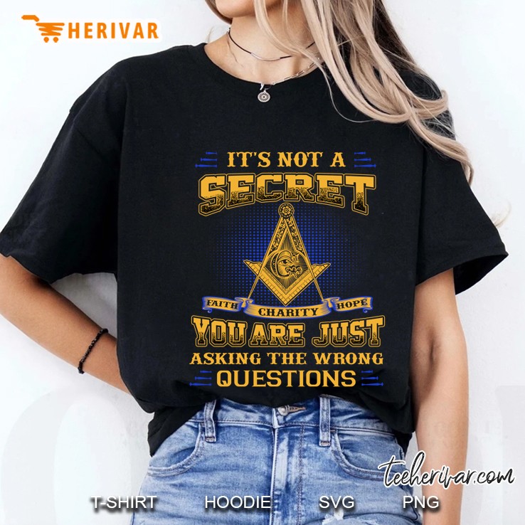 It Is Not A Secret - Freemason Shirts - Masonic Logo Ladies Tee
