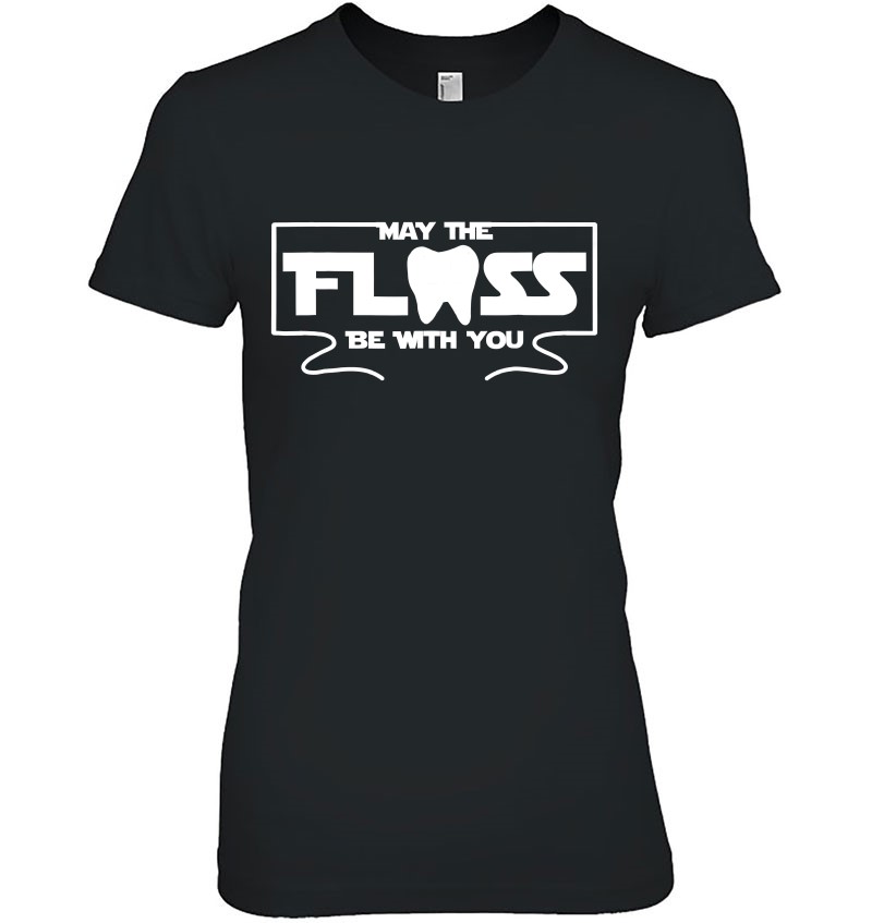 may the floss be with you shirt