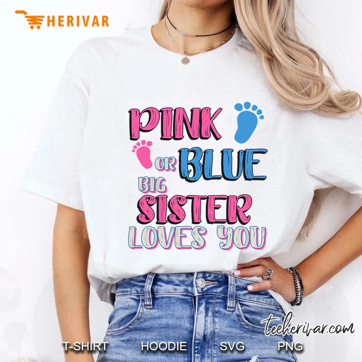 Pink Or Blue Gender Reveal Shirt For Siblings Big Sister Ladies Tee