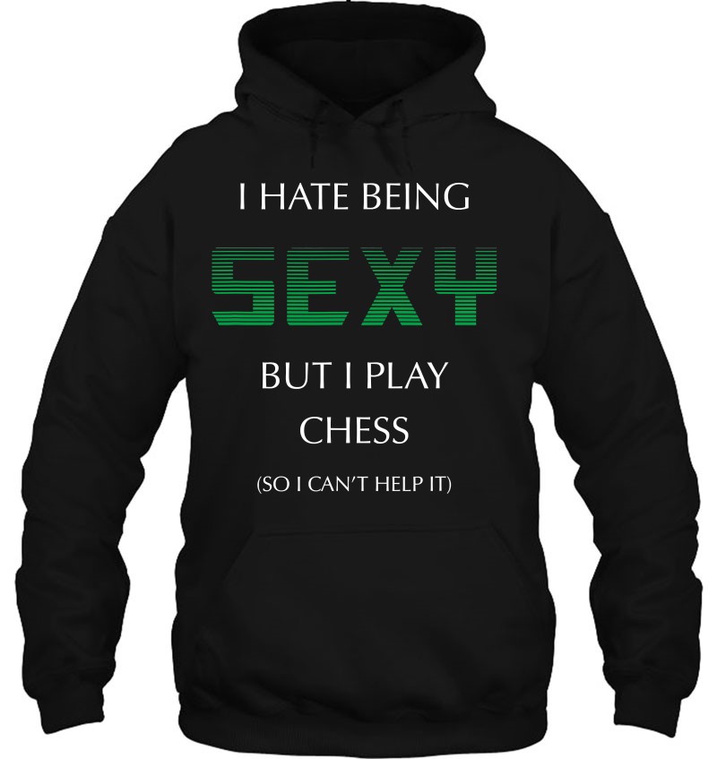 I Hate Being Sexy But I Play Chess Funny Master Mugs