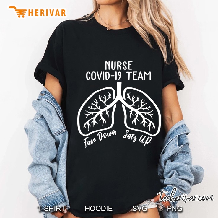 Nurse 19 Team Face Down Sats Up Lungs Ladies Tee