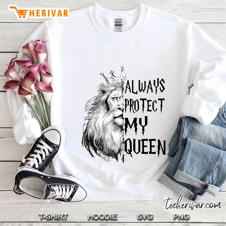Always Protect My Queen Lion Couple Matching Sweatshirt