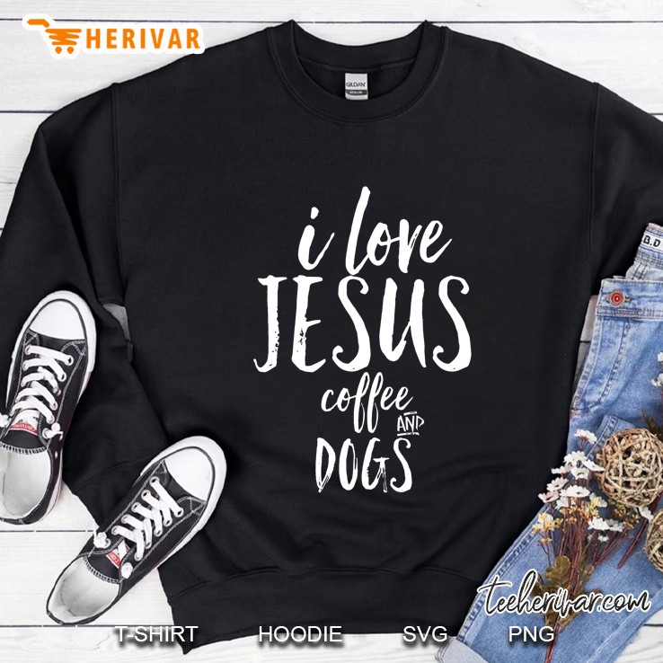 I Love Jesus Coffee And Dogs Christian Pet Women