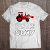 She Thinks My Tractor's Sexy Shirt, Funny Boyfriend Gift Tee Tee