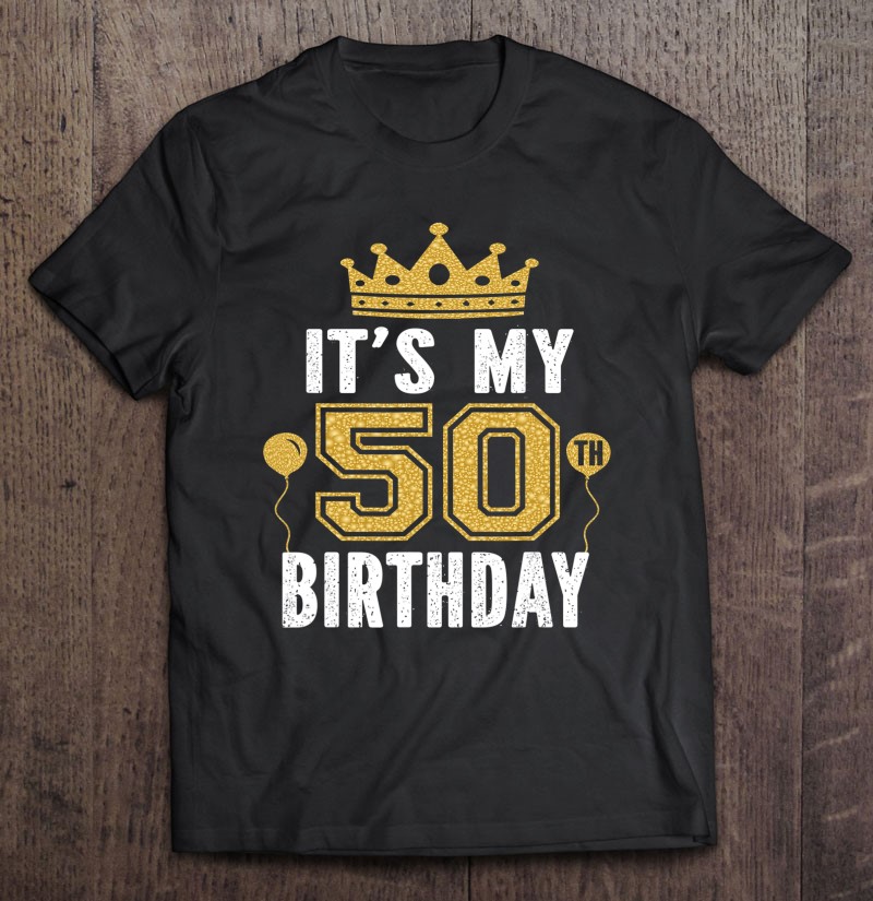 It's My 50Th Birthday Gift For 50 Years Old Man And Woman