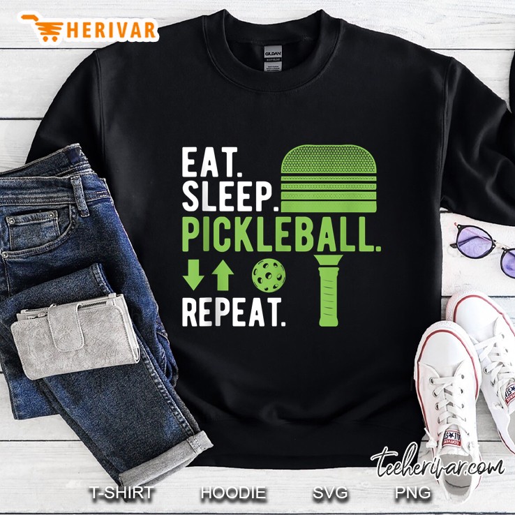 Eat Sleep Pickleball Repeat Funny Pickleball Player Gift Sweatshirt