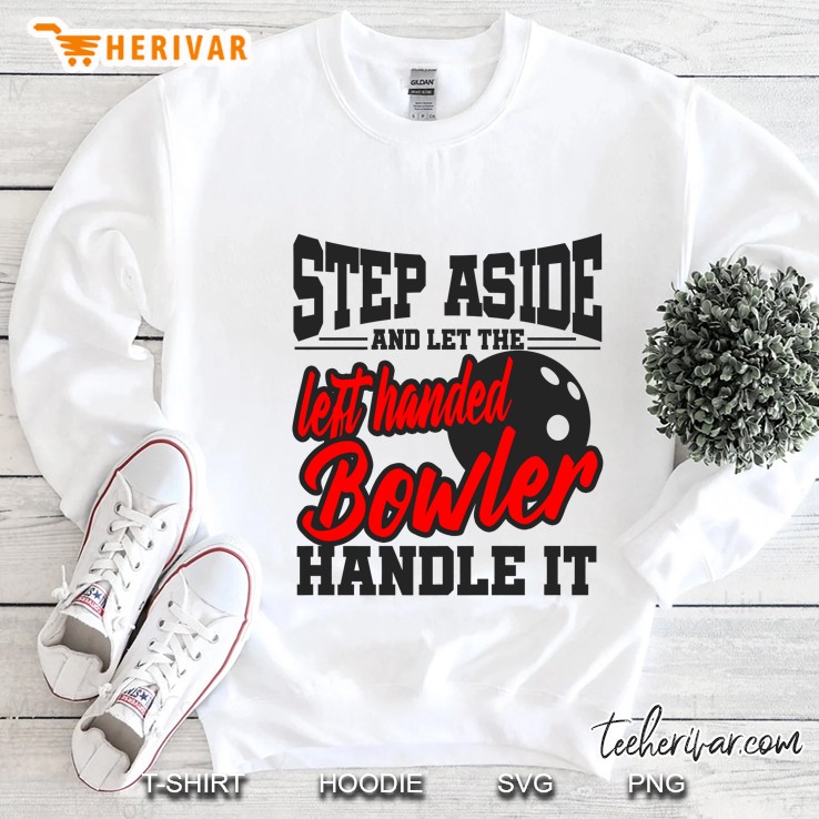 Bowling Left Handed Bowler Funny League Team Gift Dad Mom Premium Sweatshirt