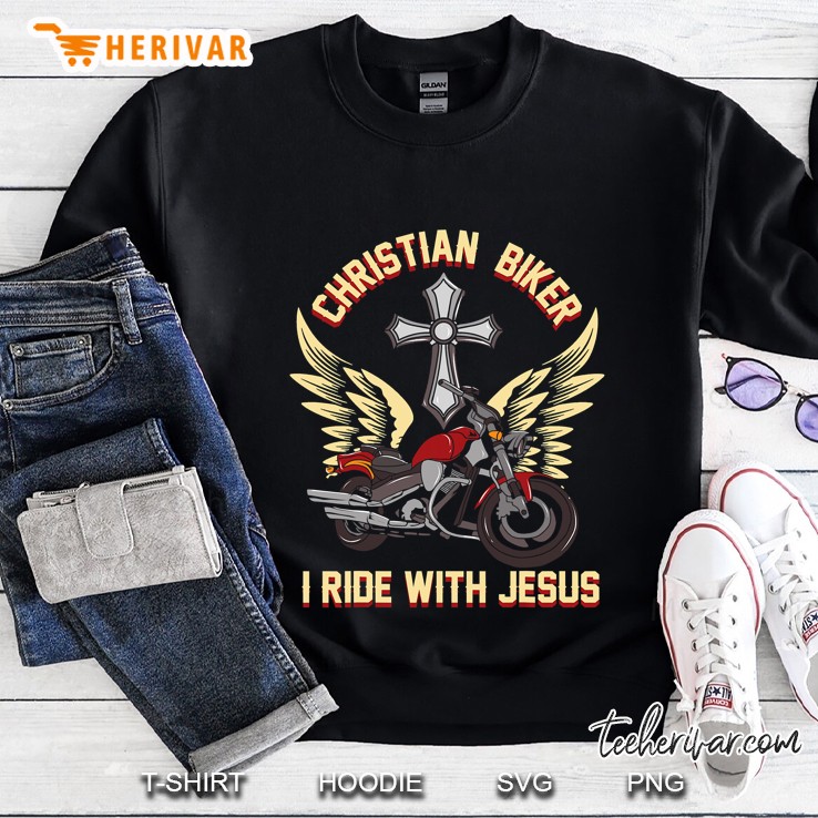 Christian Biker I Ride With Jesus Motorcycle Rider Sweatshirt