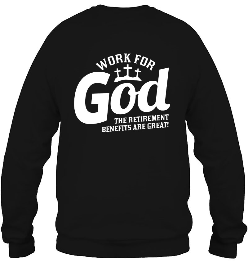 Unisex Sweatshirt Work for God