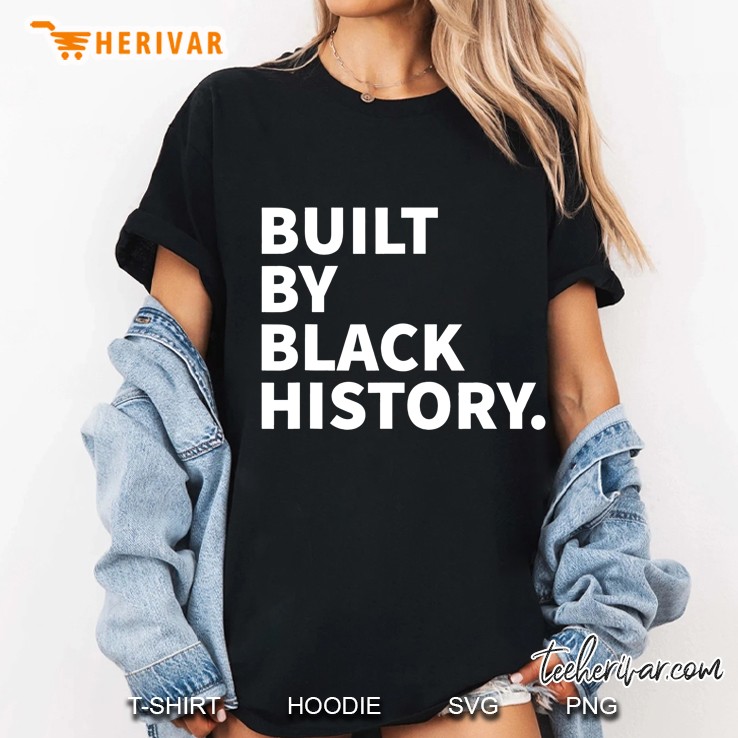 Built By Black History - Black History Month 2021 Juneteenth Ladies Tee