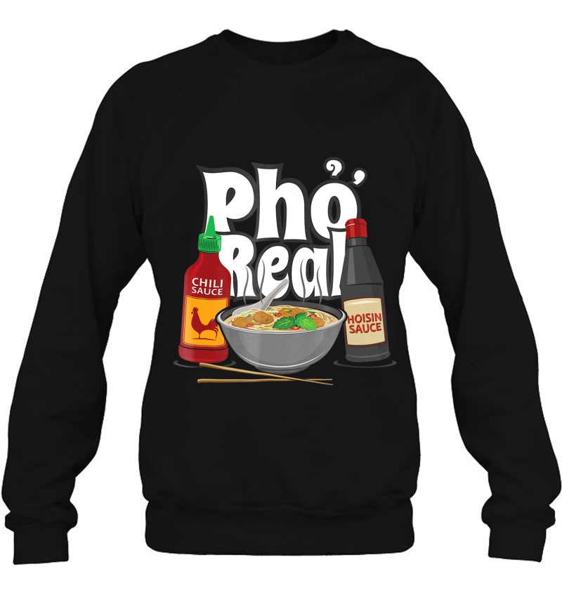Funny Pho Real Shirt Pho Bowl Tshirt Men Women Kids Gift Sweatshirt