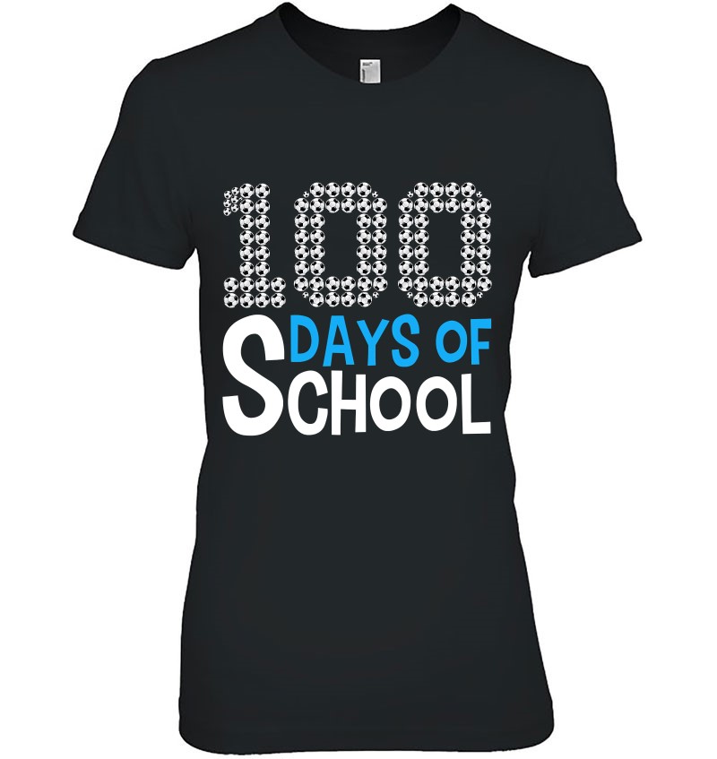 100Th Day Of School Soccer Sport Boys 100 Days Of School