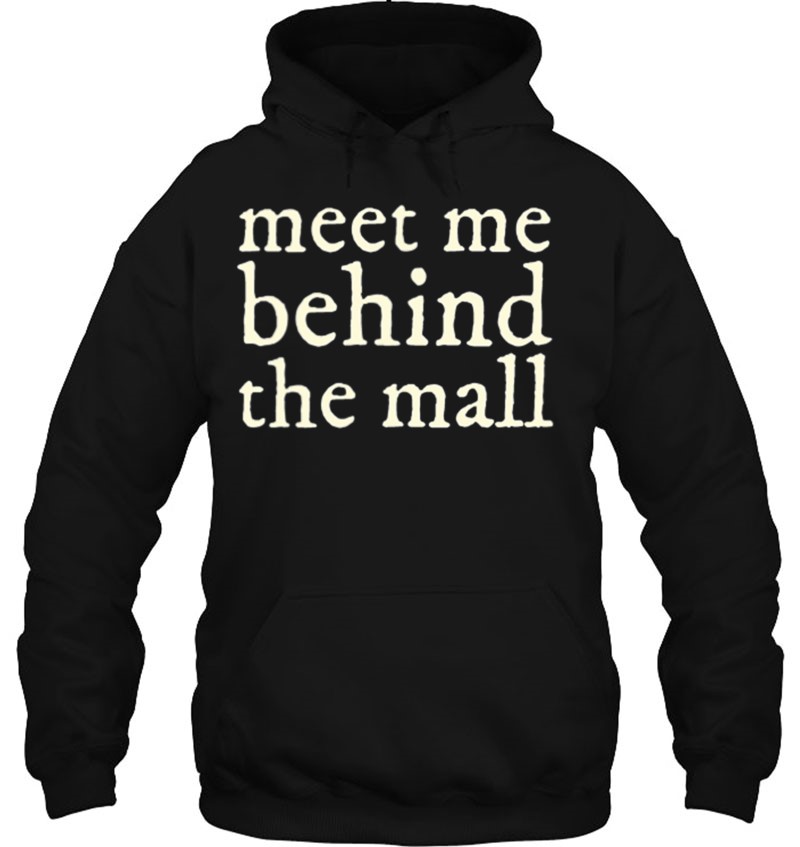 Meet Me Behind The Mall Mugs