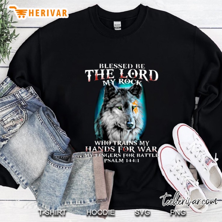 Vintage Blessed Be The Lord My Rock Who Trains My Hands For War Psalm 144 Bible Verse Sweatshirt