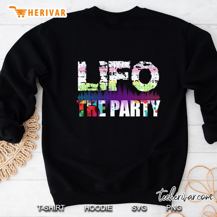 Lifo The Party Accountant Cpa Accounting Sweatshirt