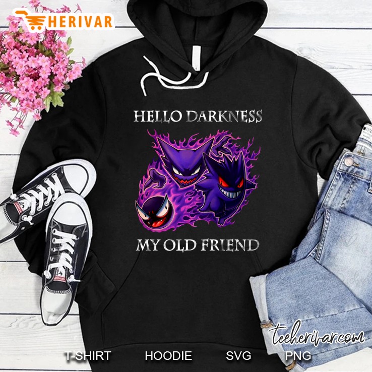 Hello Darkness My Old Friend Pokemon Gastly Haunter Gengar Hoodie