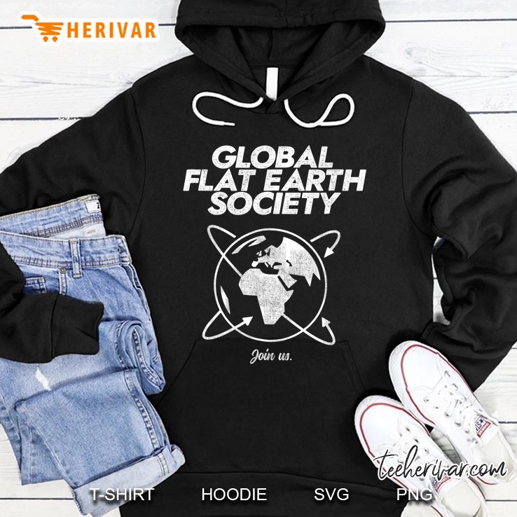 Funny Global Flat Earth Society Shirt - Parody Hoodie