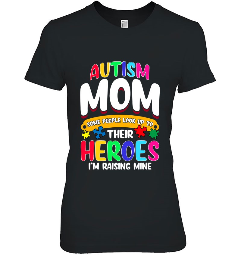 Hoodie Cool Sweatshirt Autism Mom Hero Tee Shirt