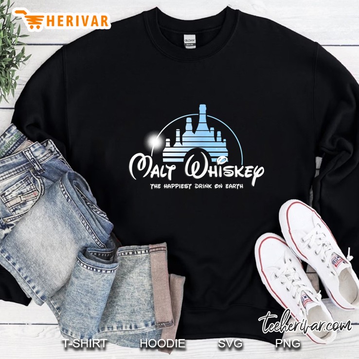 Malt Whiskey The Happiest Drink On Earth Sweatshirt