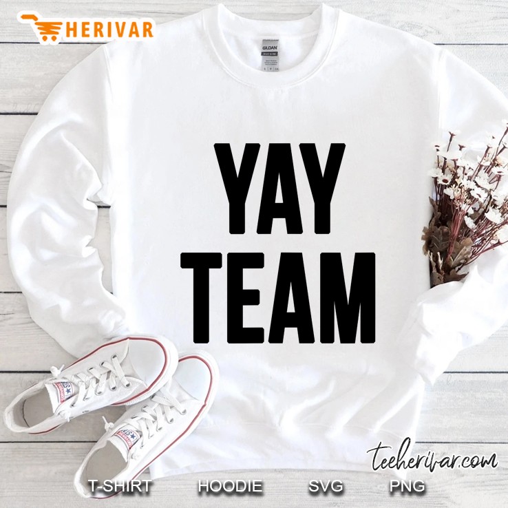Yay Team - Generic Sports Sweatshirt