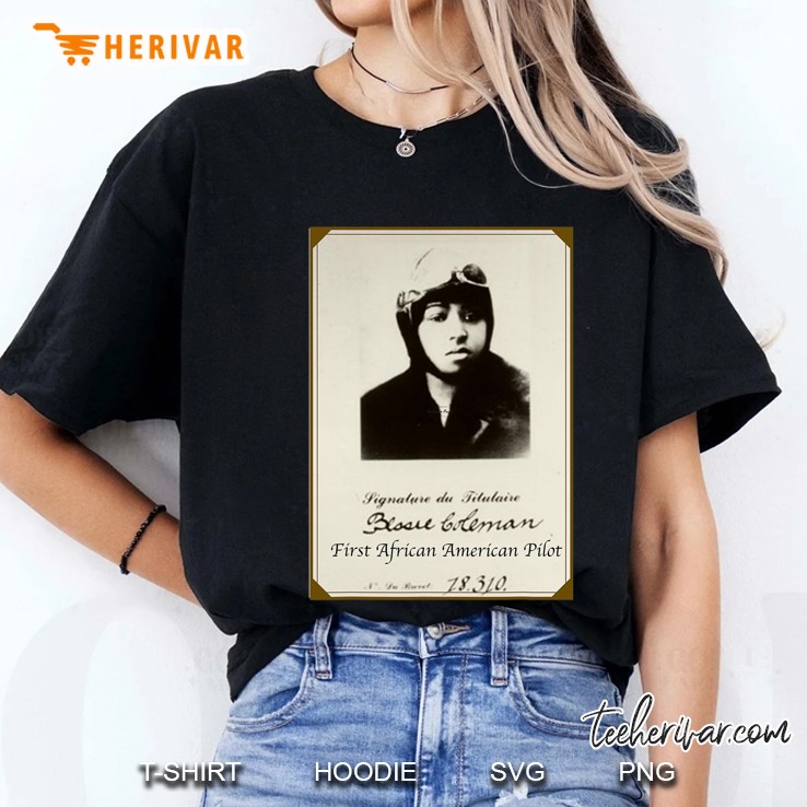Bessie Coleman First African American Black Woman Pilot Ladies Tee