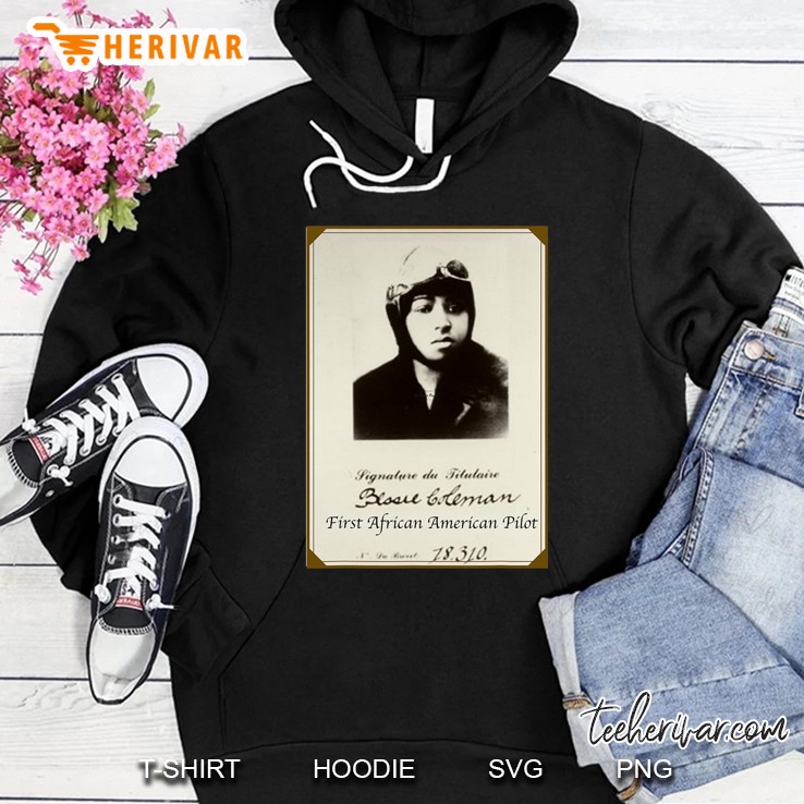 Bessie Coleman First African American Black Woman Pilot Hoodie