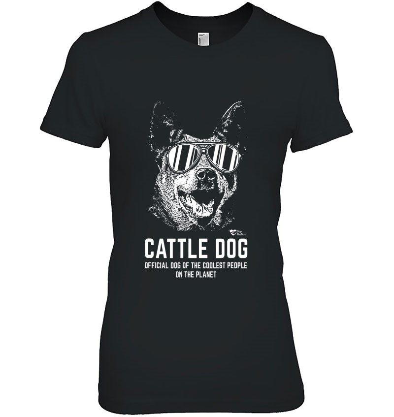Cattle Dog Official Dog of the Coolest Pup Lovers t-shirt Maglietta 