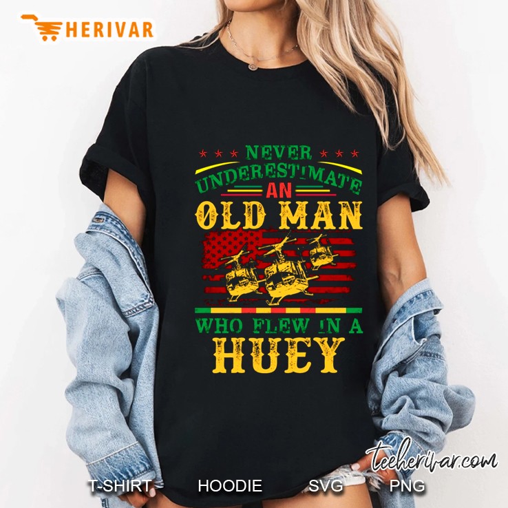 Never Underestimate An Old Man Who Flew In A Huey Gift American Flag Ladies Tee